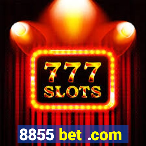 8855 bet .com